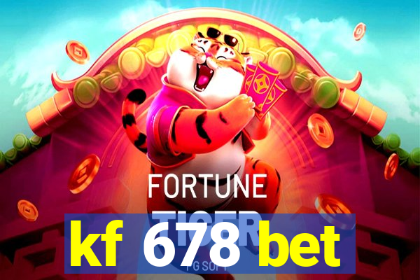 kf 678 bet